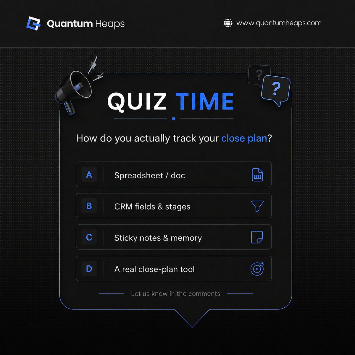 quantumheaps's tweet photo. Quiz time. 🎯
How do you actually track your close plan?

A) Spreadsheet or doc
B) CRM fields and stages
C) Sticky notes and memory
D) A real close-plan tool

If it's A, B, or C, your deals are at risk and you don't even know it.

#RevOps #SalesEnablement #RevenueOS https://t.co/fr6eK0aVPG