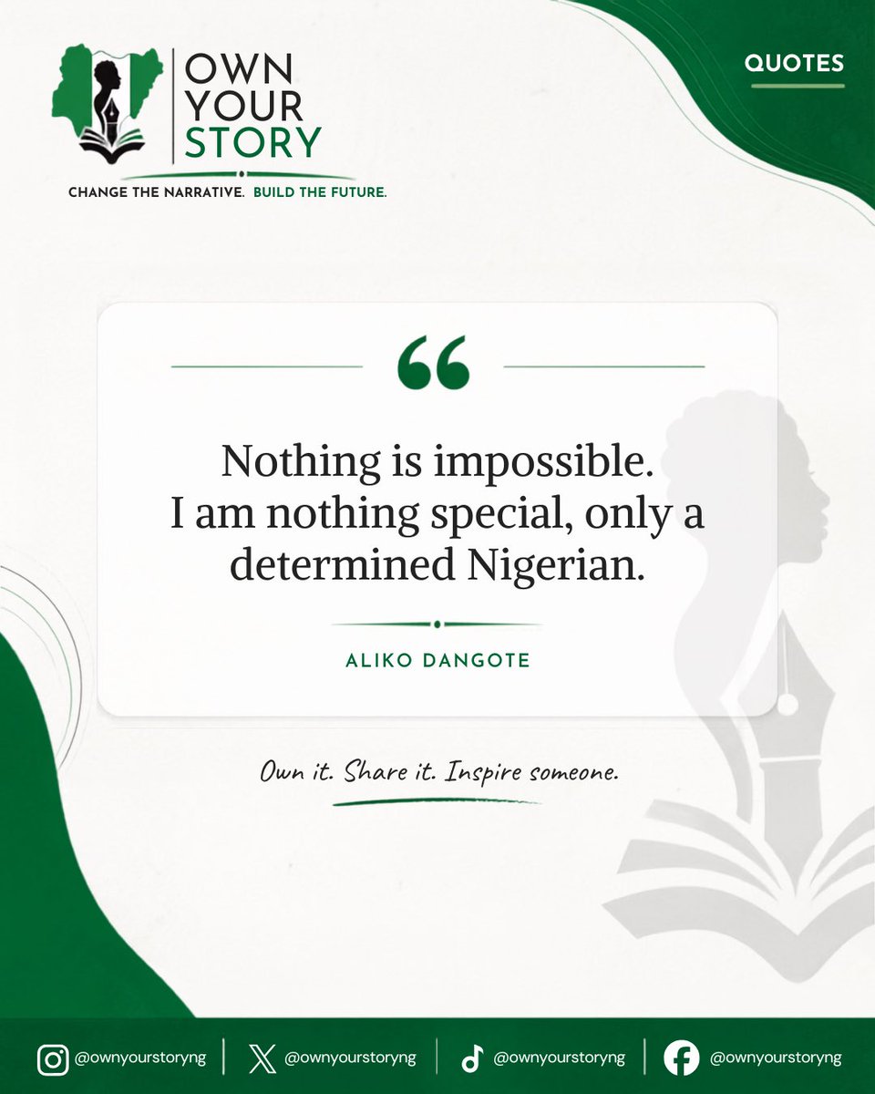 OwnYourStoryNG's tweet photo. A determined Nigerian can achieve the impossible. That’s the true Naija spirit 🇳🇬

Aliko Dangote’s words are a reminder that greatness isn’t reserved for a select few. It begins with determination, resilience, and the courage to keep showing up 💪🏾 https://t.co/Q3MLw5BqSz