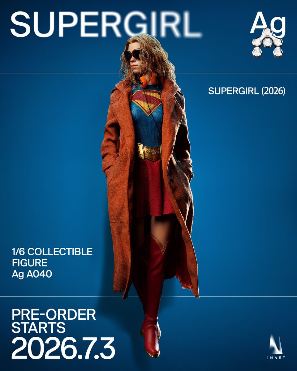 INART_Official's tweet photo. INART - Supergirl (2026) - Supergirl 1/6 Collectible Figure

"There's no home without you, buddy."

Pre-order begins: July 3, 2026, 20:00 GMT+8
RSVP: https://t.co/HQZzcADjeQ

THE SIGNAL RETURNS (YouTube &amp; TikTok):
July 4 - July 5, 2026 | 16:00-18:00 GMT+8

#INART #DC #Supergirl https://t.co/GAkOTsKLFG