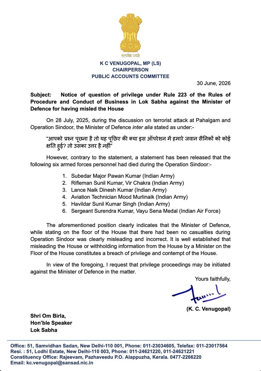 PTI_News's tweet photo. Congress MP KC Venugopal (@kcvenugopalmp) posts, "In the debate in Lok Sabha on Operation Sindoor, Defence Minister Rajnath Singh lied to the people of India. It was a straightforward, clear-cut lie - to mislead the House.   How could he, in July 2025, say that no Indian soldier was martyred, and then a year later the forces announce that we have lost 6 jawans?   It is a grave insult to the families of these 6 martyrs and the entire armed forces that the people of India were not told of their bravery and ultimate sacrifice.   They died in service of our nation, while defending it against our enemies, and the so-called nationalist Government simply lied about their martyrdom.   It is a well-established norm that if a Minister misleads the House or withholding information, it constitutes a breach of privilege, amounting to contempt of the House.   In this regard, I have written to the Hon’ble Lok Sabha Speaker requesting privilege proceedings be initiated against the Defence Minister."