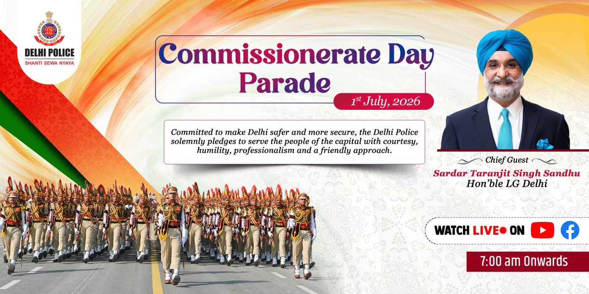DelhiPolice's tweet photo. 🎖️ Delhi Police celebrating the Commissionerate Day Parade with pride and dedication.

Join us LIVE as we reaffirm our resolve to serve with humility, courage, and commitment under the new criminal laws.

📍 Click on the link to Watch Live on 1st July 2026 from 7:00 AM onwards on 👇🏻:- 

facebook : https://t.co/ShmjrwfB93

Youtube : https://t.co/6DbKJqVW63

@LtGovDelhi

#DPUpdates