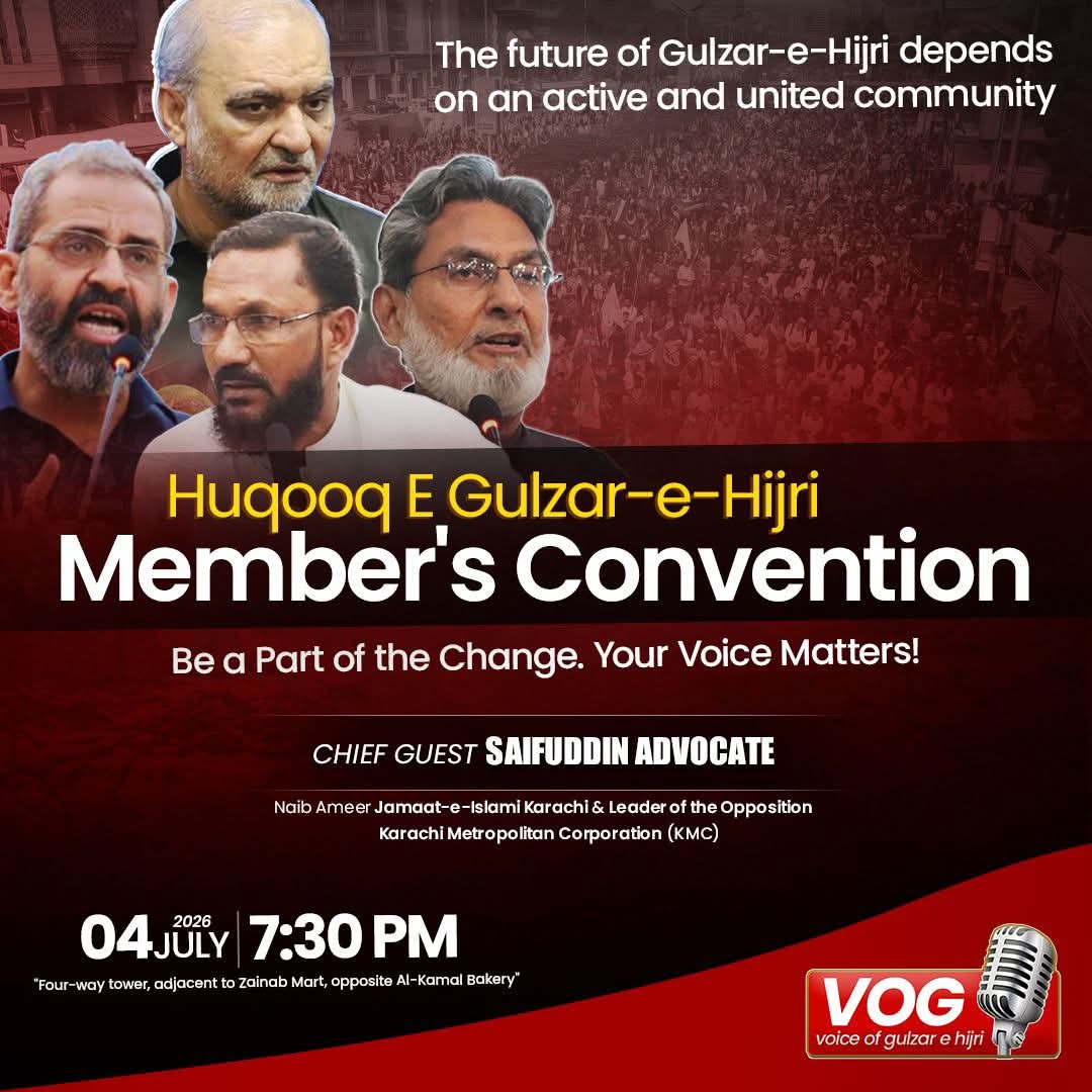 JIKarachiEast's tweet photo. Every great community is built by the people who care. Join us at the Huqooq-e-Gulzar-e-Hijri Members' Convention as we discuss the future of our neighborhood and work together for meaningful change.

Guest of Honour: Advocate Saifuddin
📅 4 July | 🕢 7:30 PM
📍 Four View Apartments, adjacent to Zainab Mart

Together, let's build a better Gulzar-e-Hijri.
#حق_دو_گلزار_ہجری