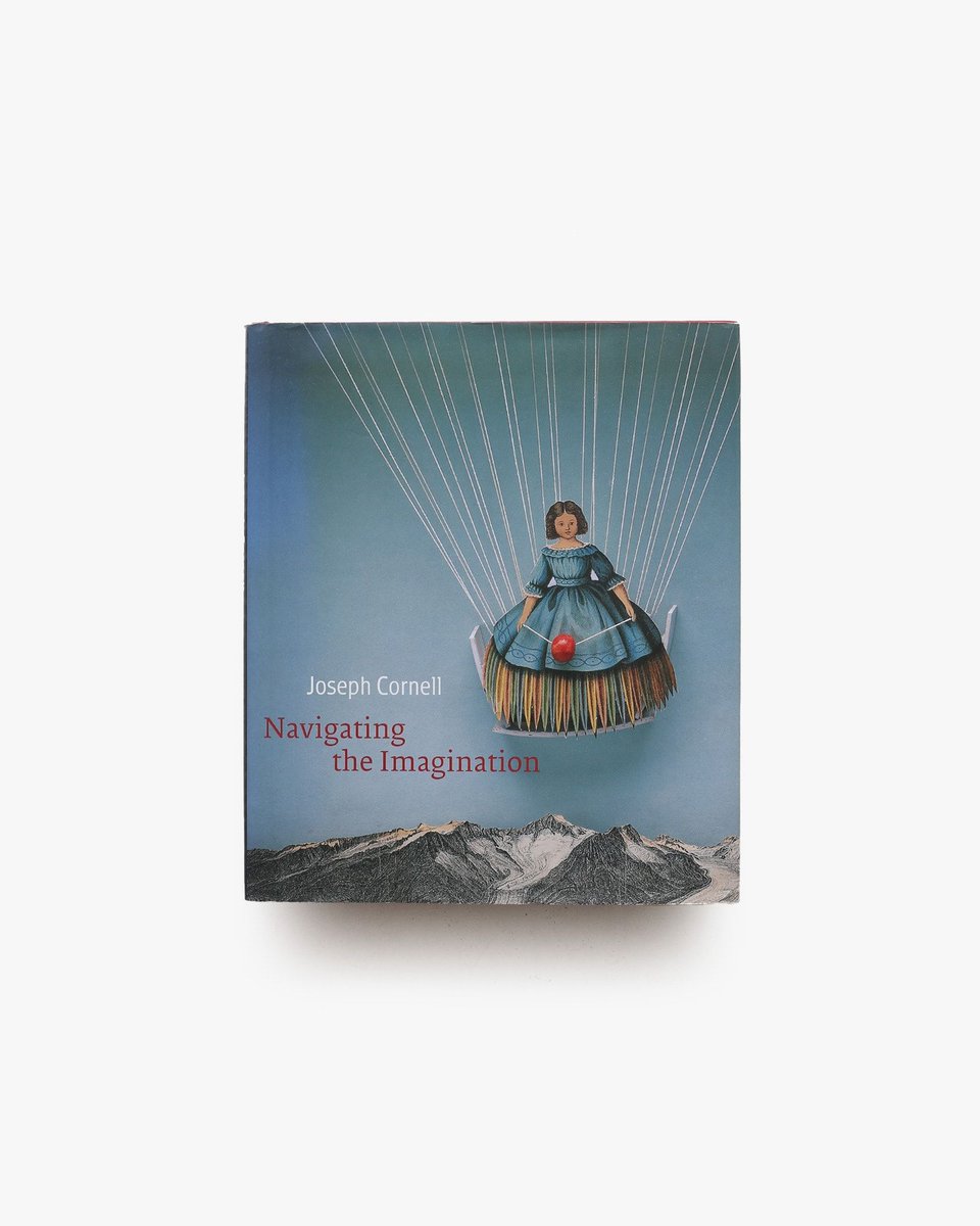 Joseph Cornell: Navigating the Imagination アメリカのアーティスト