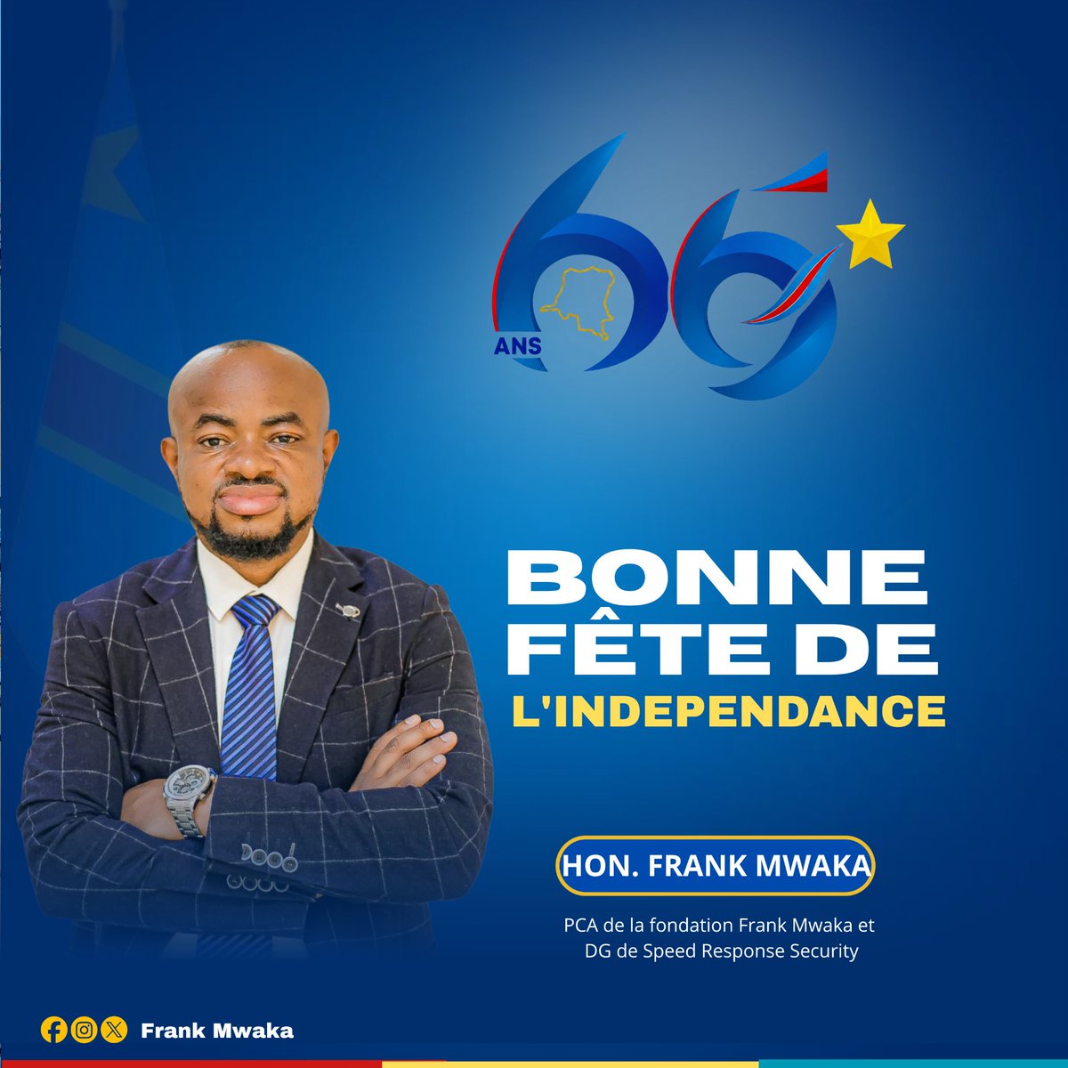BenjaminEliya's tweet photo. En ce 66ᵉ anniversaire de l’indépendance de la RDC, l’Hon. @FrankMwaka  rend hommage aux bâtisseurs de notre souveraineté et réaffirme son engagement pour une Nation unie, forte et stable, avec une pensée particulière pour l’Est du pays confronté à de graves défis sécuritaires. https://t.co/xHttafXm78