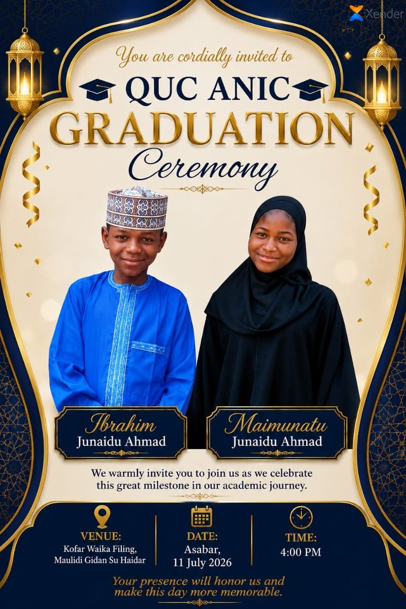 Zaksjunaid's tweet photo. Alhamdulillah! 🎓✨
With gratitude to Allah, we are delighted to invite you to celebrate the graduation of Ibrahim Junaidu Ahmad and Maimunatu Junaidu Ahmad.

📅 Date: Saturday, 11 July 2026

#Graduation #Alhamdulillah #Celebration https://t.co/8MrTe1j7l3