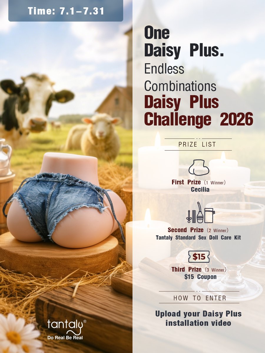 TantalyGlobal's tweet photo. 🔥 Daisy Plus Install Challenge is LIVE this July 🔥
Win a FREE Cecilia Doll 🏆✨

🌼 One Daisy Plus. Endless combinations. 🌼

Show us how YOU install, swap sleeves, or set up your Daisy Plus — and make it your own experience. ✨

We’re looking for:
• Installation / sleeve swap videos
• Step-by-step tutorials
• Tips for new users
• Creative setup photos or clips

📌 How to join:
• Post on X and tag @TantalyGlobal (share your installation experience)
• Use hashtag: #TantalyDaisyPlusChallenge
• Come back here and comment:
Your country + your post link

🏆 Rewards:
🥇 Best Daisy Plus Creator (1): FREE Cecilia Doll (fans vote)
🥈 Community Favorite (2): Tantaly Care Kit
🥉 Helpful Tutorial Award (3): $15 coupon

💡 Plus: 2 Lucky Supporter (no Daisy Plus needed) get a lifetime 15% discount — just engage + share your experience.

⏳ Winners selected in early August by Official + Fans voting.

We can’t wait to see what you build, what you share, and what inspires others next 🔥