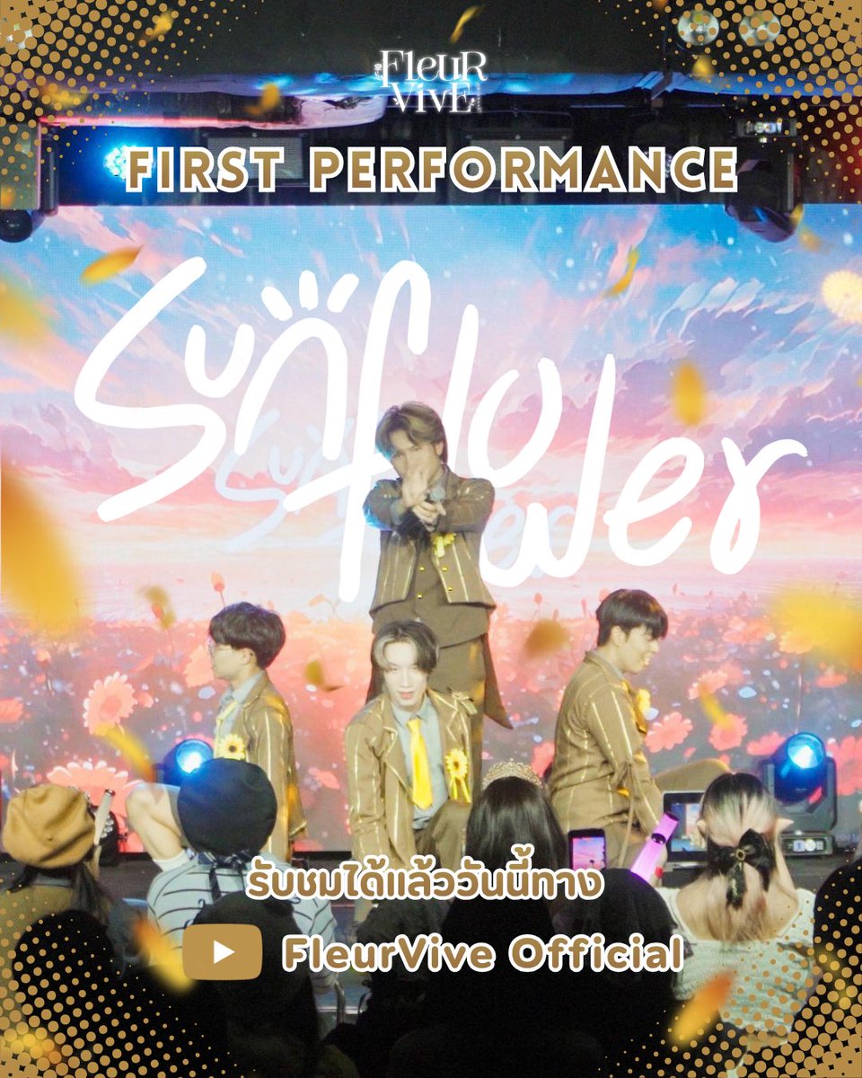 Fleurvive_'s tweet photo. FleurVive Debut Single「Sunflower」First Performance [ 4K ] 🌻🎶
Now Available on Youtube!
Youtube Channel: Fleurvive Official 
🔗 https://t.co/EPWBnafEIN

#FleurVive_Sunflower #FleurViveOfficial #FleurViveIdol #หนุ่มดอกไม้ #NewSong #Thaiidol #Idol #Viral #fyp https://t.co/m3DukclsWW