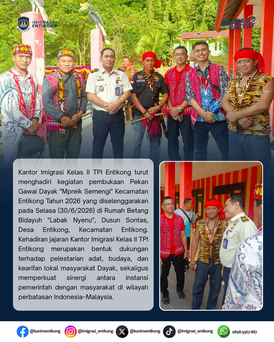 kanimentikong's tweet photo. Selasa, 30 Juni 2026, Kantor Imigrasi Kelas II TPI Entikong turut menghadiri Pembukaan Pekan Gawai Dayak "Mpreik Semengi" Kecamatan Entikong Tahun 2026 yang diselenggarakan di Rumah Betang Bidayuh Labak Nyenu, Dusun Sontas, Desa Entikong. https://t.co/jKJE6o9d1v