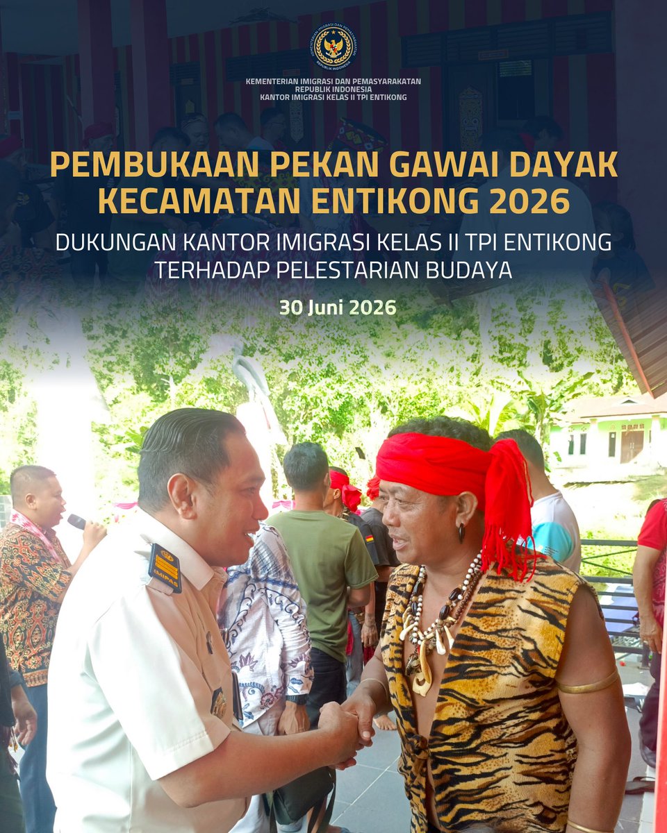 kanimentikong's tweet photo. Selasa, 30 Juni 2026, Kantor Imigrasi Kelas II TPI Entikong turut menghadiri Pembukaan Pekan Gawai Dayak "Mpreik Semengi" Kecamatan Entikong Tahun 2026 yang diselenggarakan di Rumah Betang Bidayuh Labak Nyenu, Dusun Sontas, Desa Entikong. https://t.co/jKJE6o9d1v