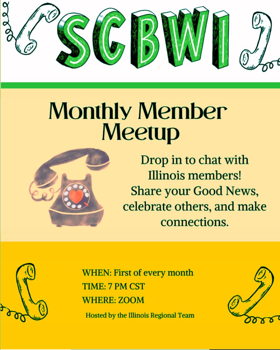 SCBWI_IL's tweet photo. Join us for our MONTHLY MEMBER MEETUP!
Drop in to chat with Illinois members!
Share your Good News, celebrate others, and make connections.

WHEN: Fist of every month.
TIME: 7PM CST
WHERE: ZOOM

Look for Zoom link on our website
https://t.co/uYGGZCqxmo https://t.co/fQe4JEmZVn