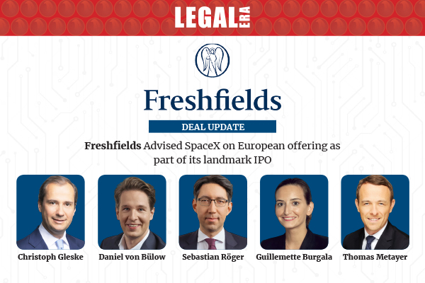 LegalEraGlobal's tweet photo. Freshfields Advised SpaceX On European Offering As Part Of Its Landmark IPO
Link to read full News:
https://t.co/C2XxVcIwx1
#LegalEra #DealNews #Freshfields #SpaceX #IPO #CapitalMarkets #EuropeanOffering https://t.co/CdJlHtp1Z8