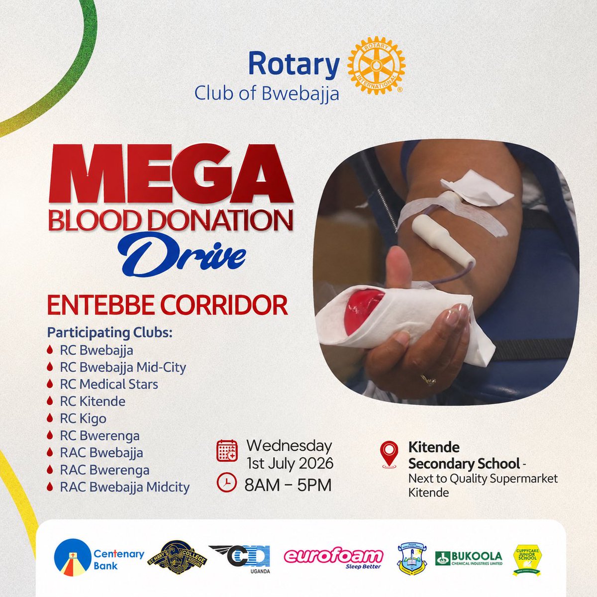 RcBwebajja's tweet photo. 🩸 Every drop counts. Every donor is a hero. ❤️

Join the Entebbe Corridor

📅 Wednesday, 1st July 2026
⏰ 8:00 AM – 5:00 PM
📍 Kitende Secondary School (Next to Quality Supermarket, Kitende)
❤️ Donate Blood. Save Lives. Inspire Hope.
#WEAREBWEBAJJA  #D9214 #ENGAGEFORIMPACT https://t.co/jGd7V84JGM