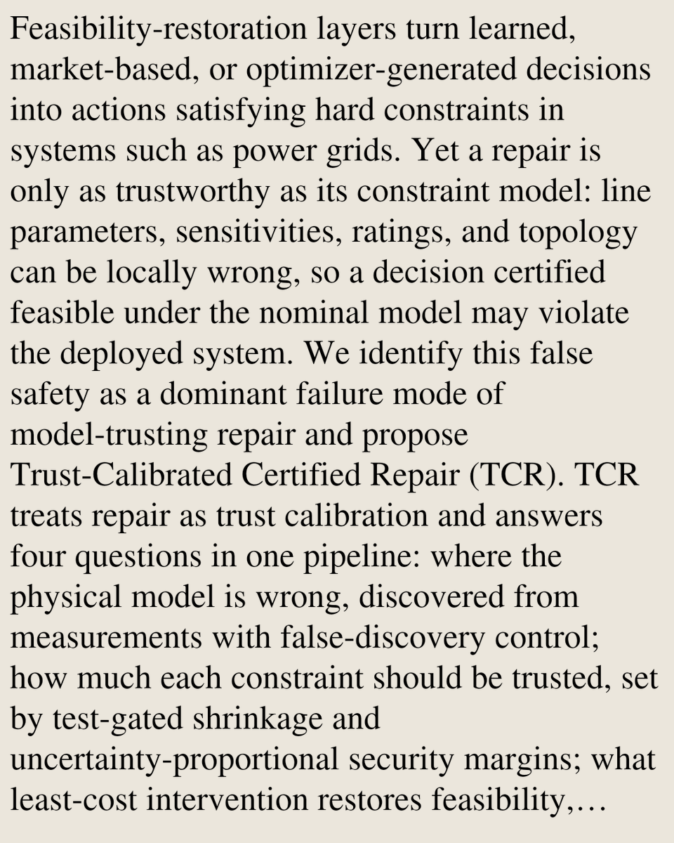 SystemsAndCtrl's tweet photo. Trust-Calibrated Certified Repair for Physics-Constrained Decisions under Localized Model Misspecification

Yifan Wang
https://t.co/FIPkrARVzy [𝚎𝚎𝚜𝚜.𝚂𝚈] https://t.co/pqaNE1qmnW