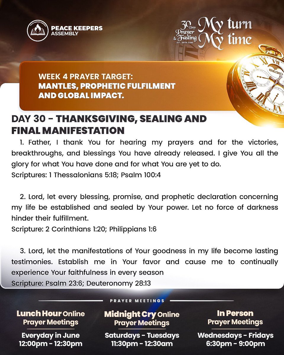 PeaceKeepersInt's tweet photo. My Turn, My Time 30 Days Prayer and Fasting
DAY 30 - THANKSGIVING, SEALING AND FINAL MANIFESTATION
#PKA #MyTurnMyTime #WingsOfGlory2026 https://t.co/5q1liC0BYp