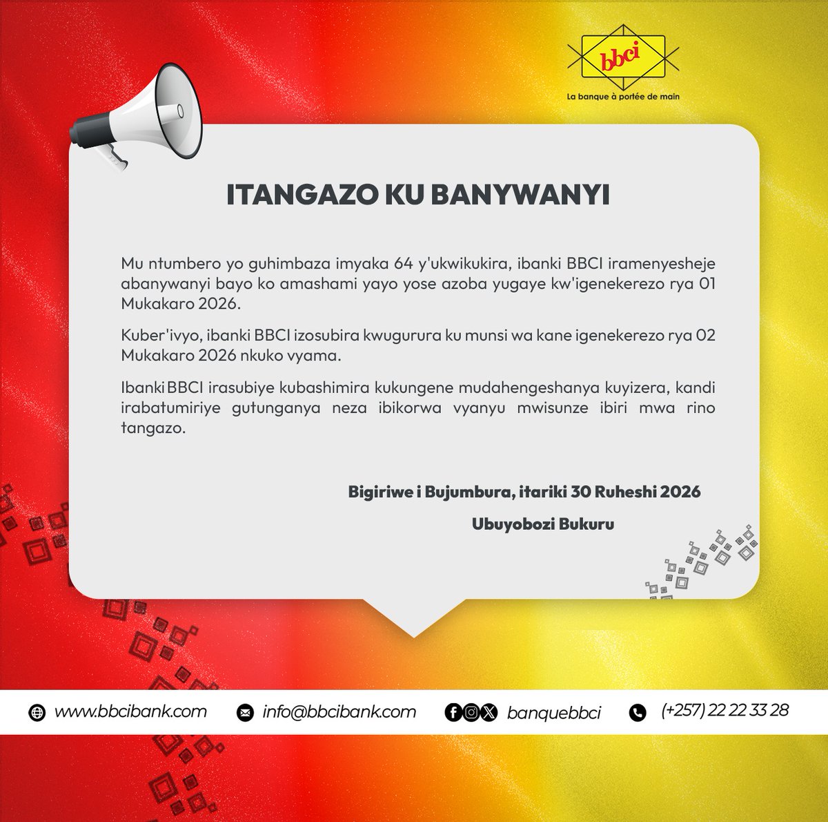 banquebbci's tweet photo. Avis à la clientèle!
#BBCI #LaBanqueàPortéeDeMain #Wobawararonse?  #NaJeweYarampaye #Burundi https://t.co/S3URRwwy1Y