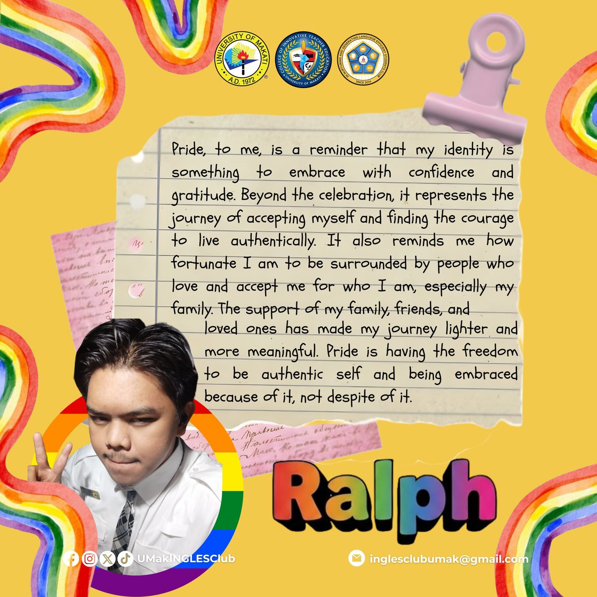 UMakINGLESClub's tweet photo. Through their words na walang halong kemedu, we are reminded that pride is not only about celebration, but also about courage, identity, acceptance, and the choice to live as our most genuine selves. 🫂

#INGLESClub
#PrideMonth2026

4/4 https://t.co/VvA91JX9y5