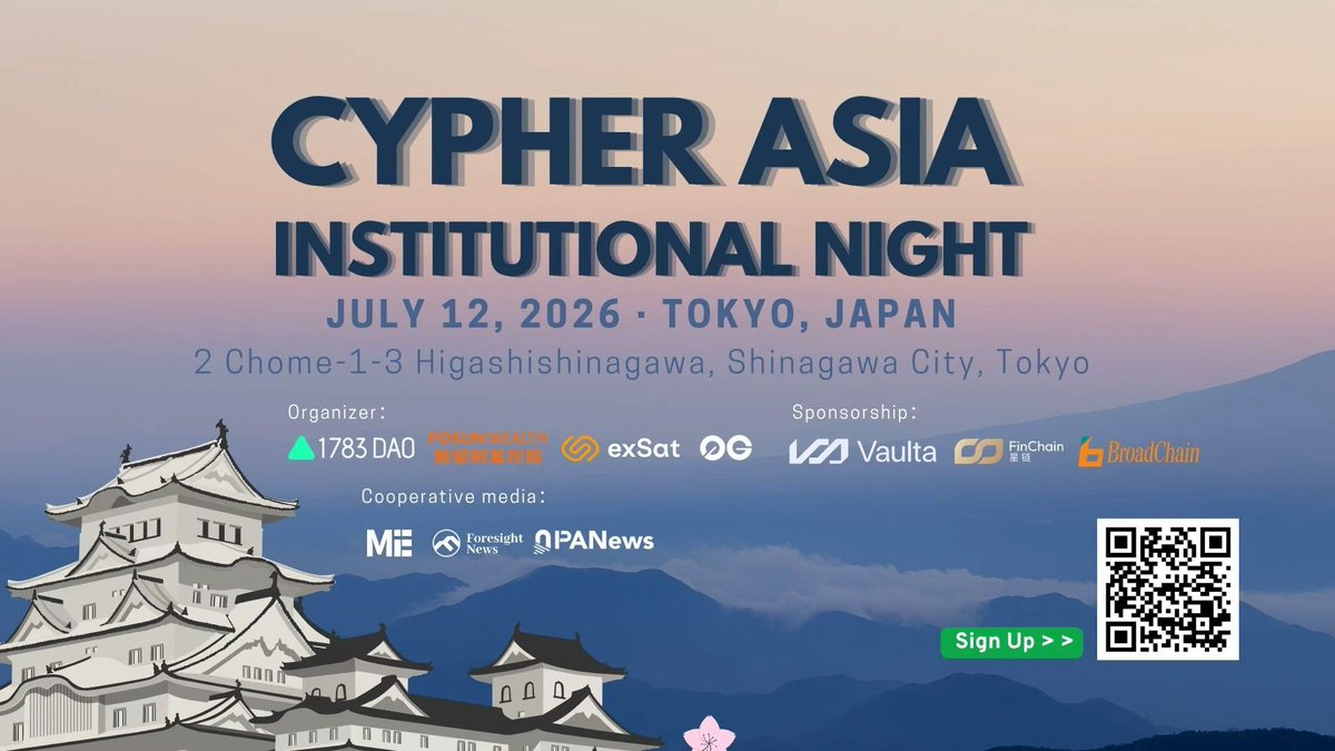MEeventHK's tweet photo. 🔥 ME 媒体支持｜Cypher Asia Tokyo Institutional Night

由 复星财富旗下 @FinChain_EN 与 @1783Dao 等机构联合主办的亚洲 Web3 顶级盛会正式定档东京。活动全面汇聚亚太区传统金融巨头与加密原生力量，聚焦数字资产机构化演进与生态协同。

⏰ 时间：7月12日 19:00-22:00 UTC+9
📍 地点：日本东京品川区

💡 【大会亮点】
⭕️ 复星领衔：对接复星财富生态圈，定向链接亚洲顶级持牌机构。
🗼 前沿交锋：立足东京合规浪潮，拆解亚太机构级加密金融新机遇。
🌸 高效链接：聚焦真��产业场景，现场对接已落地机构级合作。
#CypherAsia #WebX #FinChain #Web3 #Tokyo