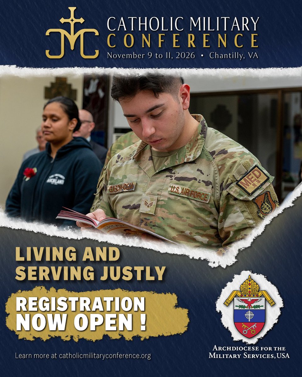 MilArchUSA's tweet photo. Registration is now open for the inaugural Catholic Military Conference!  Don't miss this opportunity to gather with Archbishop Broglio and the faithful of the Archdiocese for the Military Services, USA, and explore the theme "Living and Serving Justly." https://t.co/OJwkjBuc1L https://t.co/c5EkPQhrzy