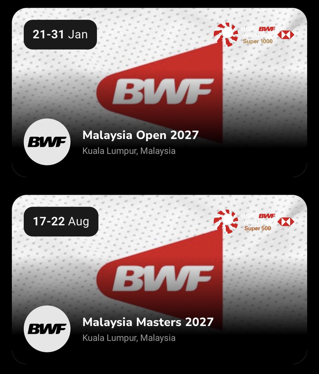 craigansibin's tweet photo. BWF Tournaments (2027 & 2028)

📅 2027

🏆 Malaysia Open 2027 
(HSBC BWF World Tour Super 1000)
🗓️ 21 – 31 January 2027
🏟️ Kuala Lumpur, 🇲🇾 

🏆 Malaysia Masters 2027 
(HSBC BWF World Tour Super 500)
🗓️ 17 – 22 August 2027
🏟️ Kuala Lumpur, 🇲🇾 

🏆 Malaysia S100 2027 
(BWF Tour Super 100)
🗓️ 19 – 24 October 2027
🏟️ TBC, 🇲🇾 

📅 2028

🏆 Malaysia Open 2028 
(HSBC BWF World Tour Super 1000)
🗓️ 3 – 13 February 2028
🏟️ Kuala Lumpur, 🇲🇾 

🏆 Malaysia Masters 2028 
(HSBC BWF World Tour Super 500)
🗓️ 6 – 11 June 2028
🏟️ Kuala Lumpur, 🇲🇾 

🏆 Malaysia S100 2028 
(BWF Tour Super 100)
🗓️ 17 – 22 October 2028
🏟️ TBC, 🇲🇾