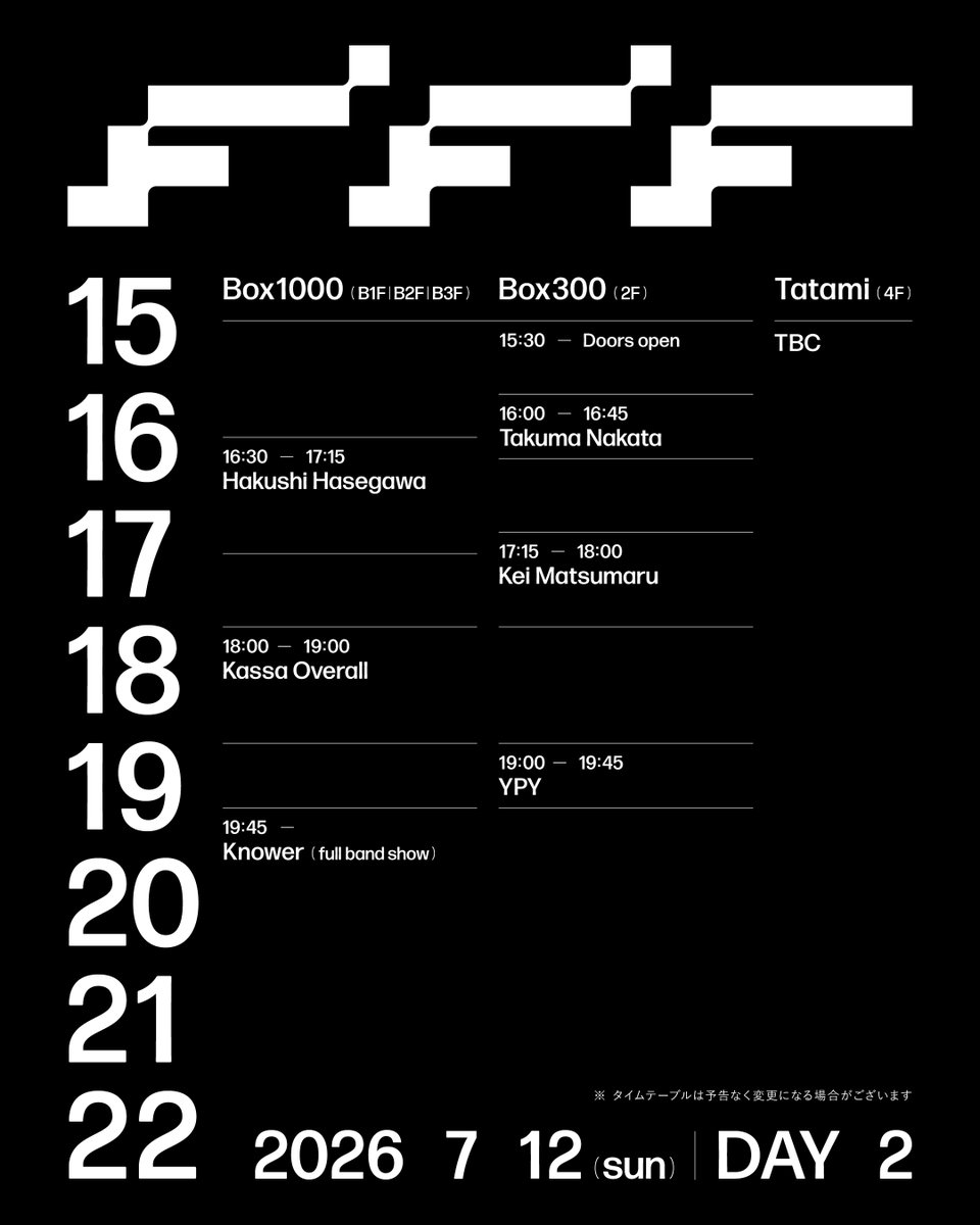 FFF_jp_music's tweet photo. ✷ Future Frequencies Festival 2026 追加アーティスト & タイムテーブル & エリアマップ発表

世界を揺らすクリエイティブと熱狂が交差する新時代のフェスティバル「Future Frequencies Festival 2026」いよいよ来週末開催！

DAY1 - 7.11(Sat)
Joy Orbison
The Sabres Of Paradise (Club Set)
Nosaj Thing x Daito Manabe
Loraine James 
Marihiko Hara 
Mount XLR
Keigo Yoshida <<< NEW
Sogen Handa <<< NEW
Alminium <<< NEW
and more

DAY2 - 7.12(Sun)
Knower [full band show]
Kassa Overall
Hakushi Hasegawa
YPY 
Kei Matsumaru
Takuma Nakata <<< NEW 
and more

MoN Takanawa: Box1000 / Box300 
Open/Start 15:30
主催・企画制作：Studio Daito Manabe / Beatink / Fil 
共催：MoN Takanawa: The Museum of Narratives
協力：Arts Council Tokyo
https://t.co/qhFzHMYAG5