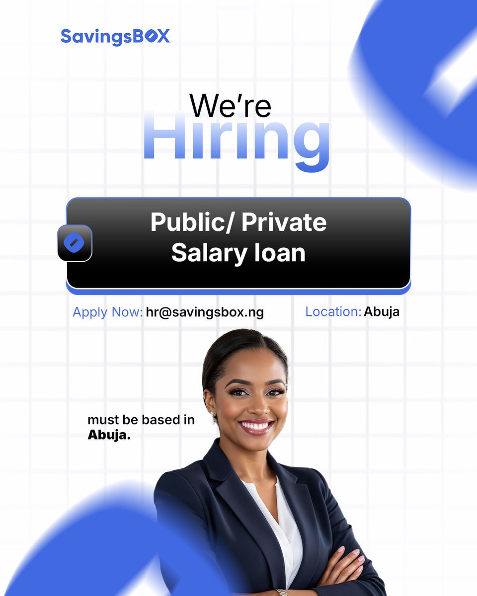 savingsboxapp's tweet photo. 🚨 We're Hiring! 🚨

SavingsBOX is looking for a Public/Private Salary Loan Officer based in Abuja!
If you're driven, sales-savvy, and passionate about helping people access financial solutions, this opportunity is for you.

📍 Location: Abuja (applicants must be based in Abuja)
📩 Apply now: hr@savingsbox.ng

Tag someone who'd be perfect for this role!
#NowHiring
#AbujaJobs
#SalaryLoan
#SavingsBOX
#JobOpportunity
#FinanceJobs