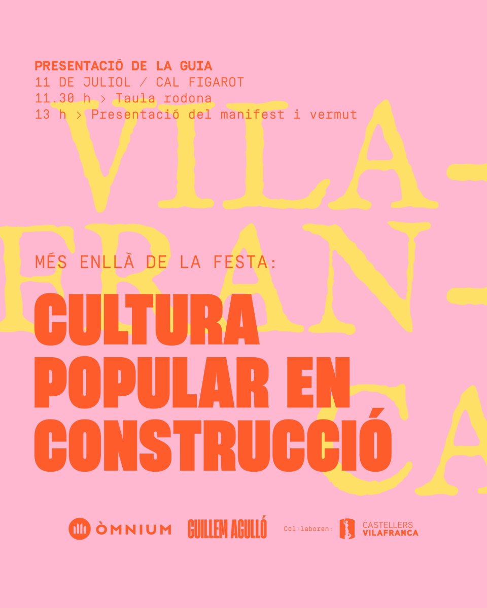 OmniumPenedes's tweet photo. Més enllà de la festa: Cultura popular en construcció

🗣 Taula rodona amb Arnau Cobo, Aleida Bertran, Sandra Anitua i Alba Esteve

🗓 Dissabte, 11 de juliol
🕦 11.30h
📍 Cal Figarot #Vilafranca

Presentació del manifest La cultura popular és de tothom 

🔗https://t.co/eqlyxqjPIG https://t.co/t3pNulQTN5