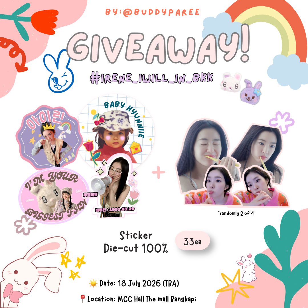 buddyparee's tweet photo. 💖Giveaway for 우리현이🐰🌙 by buddyparee

݁ ˖Ი𐑼⋆ Stickers 100% die-cut 33 ea

Date: 18 July 2026 (TBA)
📍MCC hall The mall Bangkapi

/)/)
( . .)
( づ♡ 𝘗𝘭𝘴 𝘬𝘪𝘯𝘥𝘭𝘺 𝘳𝘵 &amp; 𝘴𝘩𝘰𝘸 𝘵𝘩𝘪𝘴 𝘵𝘸𝘦𝘦𝘵!

For exchange pls DM🫶

#IRENE_IWILL_in_BKK https://t.co/EUplkrnUM1