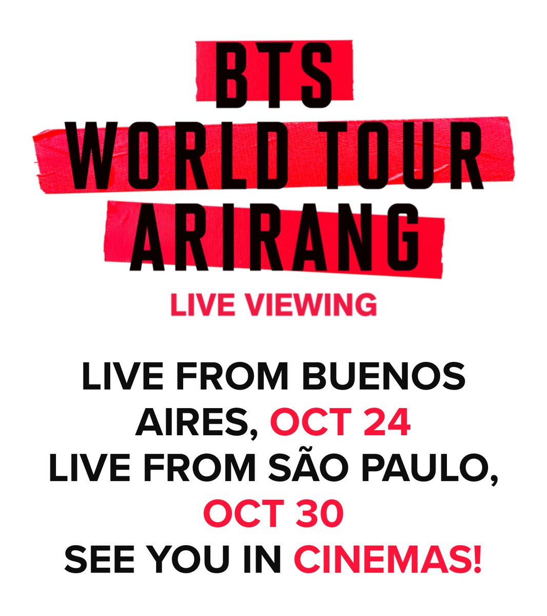 tksovers's tweet photo. "ARIRANG" Live Viewings in October !! 

• Buenos Aires — Oct 24
• São Paulo — Oct 30 https://t.co/kT8oZm5q4d