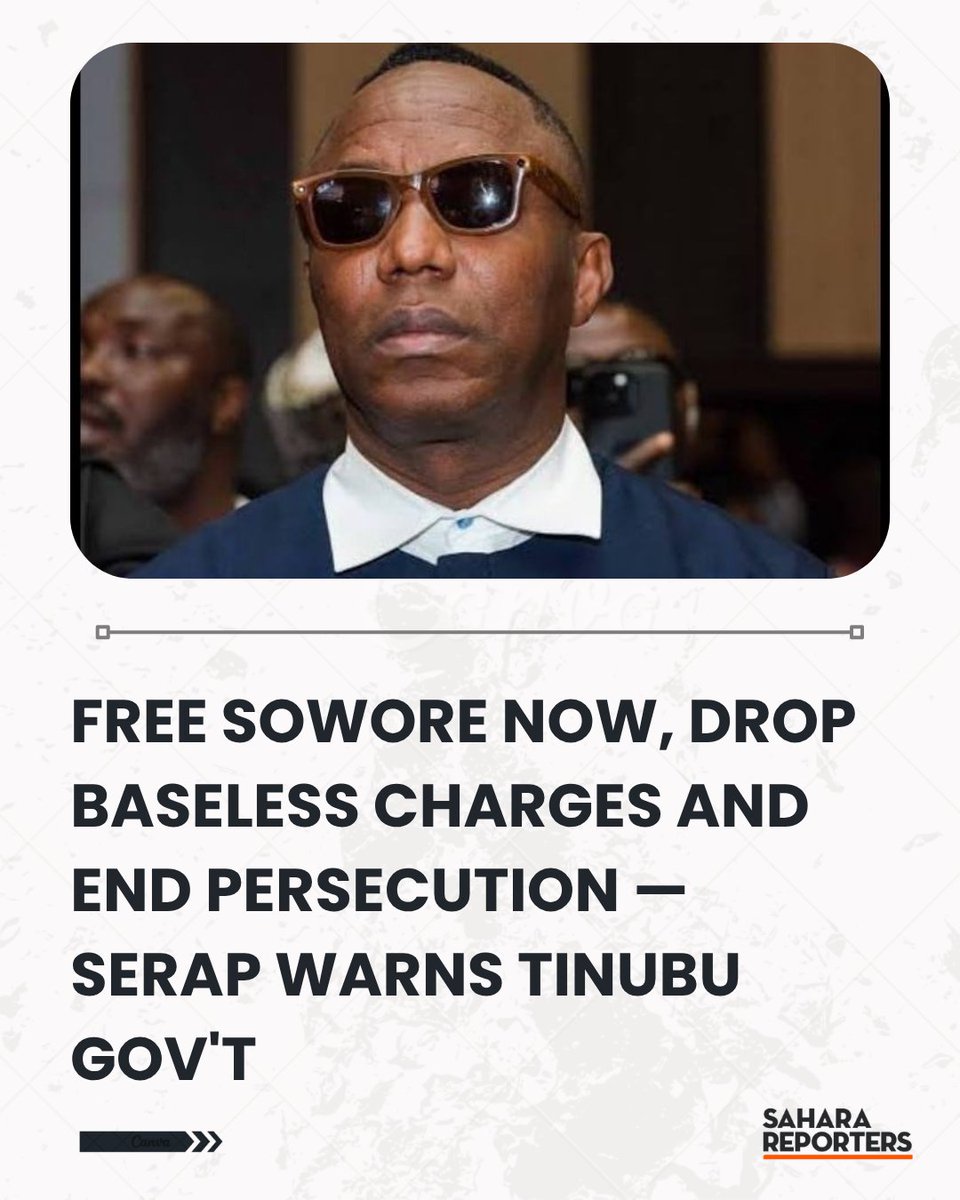 SaharaReporters's tweet photo. Free Sowore Now, Drop Baseless Charges And End Persecution — SERAP Warns Tinubu Gov't | Sahara Reporters     https://t.co/6PWhbntSDG https://t.co/GXnA5XP9gQ