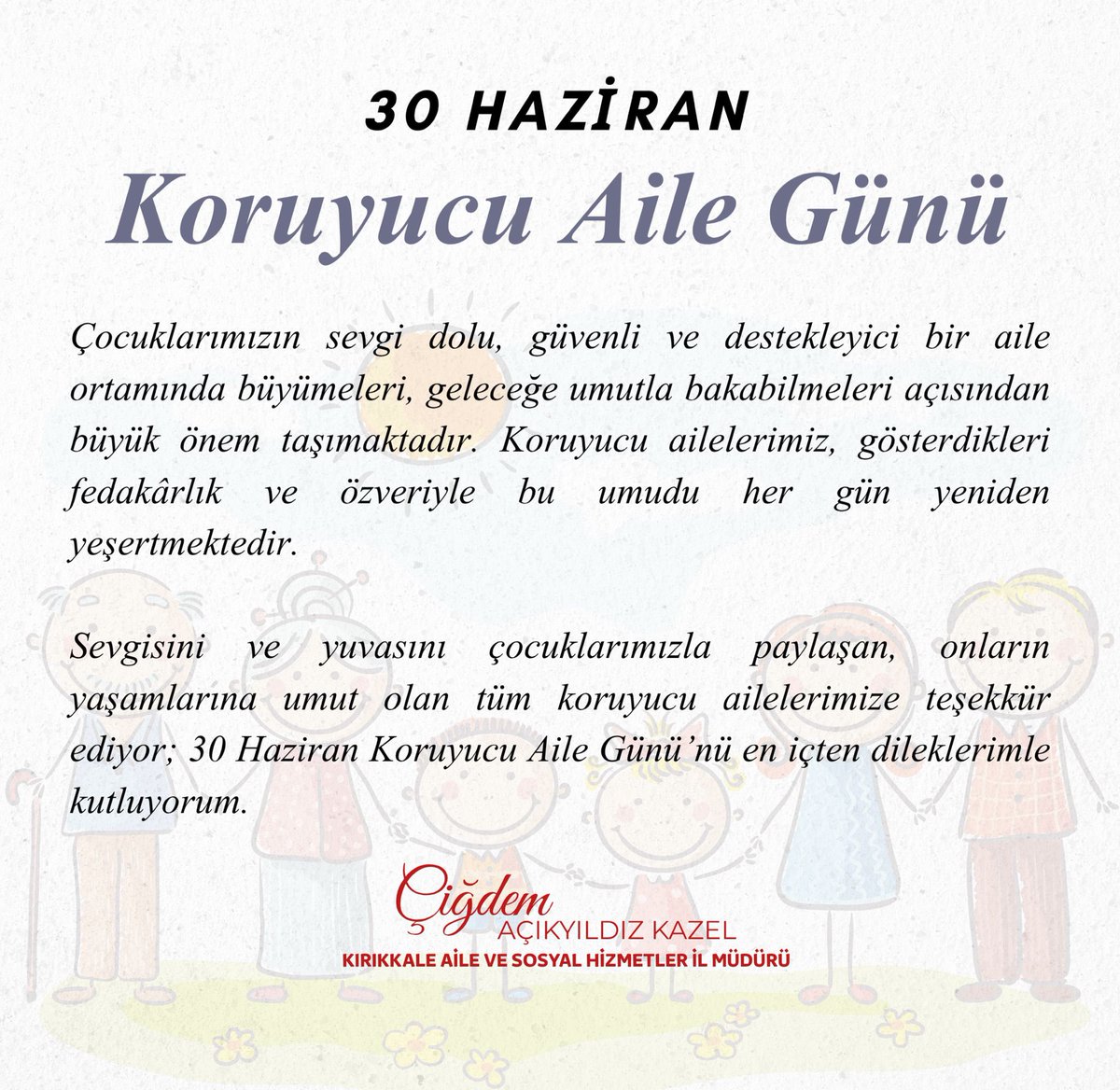 kirikkaleashm's tweet photo. İl Müdürümüz Sayın Çiğdem AÇIKYILDIZ KAZEL’in Koruyucu Aile Günü Mesajı.

#KoruyucuAilem

@tcailesosyal @ASHB_COCUK @TC_kkalevalilik https://t.co/WyI4ouo92c