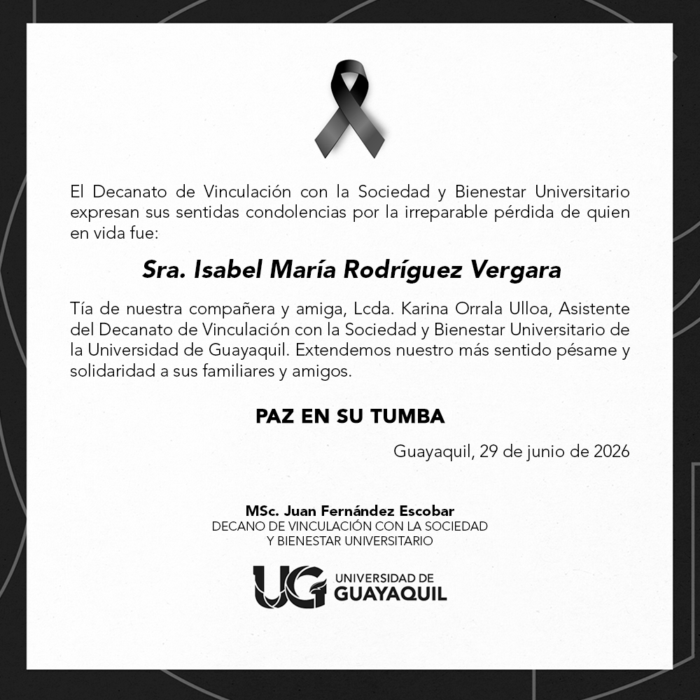 bienestarug's tweet photo. #CONDOLENCIA El Decanato de Vinculación con la Sociedad y Bienestar Universitario ante el sensible fallecimiento expresa su sentido pésame y solidaridad. https://t.co/eIMgsVvcxB