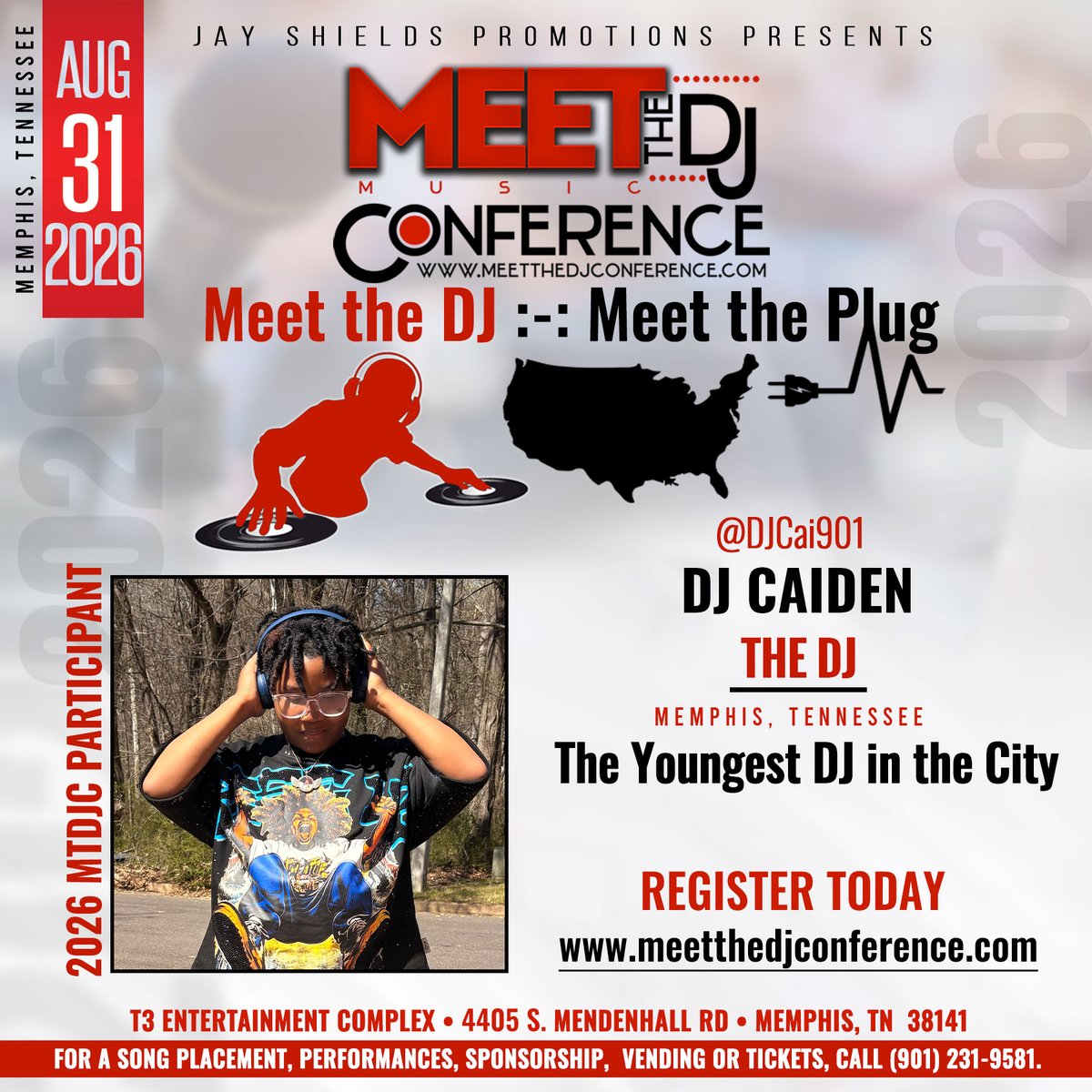 JayShieldsCEO's tweet photo. 🎧 Meet the DJ: DJ Caiden @DJCai901

🔥 The Youngest DJ in Memphis
🎙️ The Youngest DJ in the City
📅 Aug. 31, 2026
📍 T3 Entertainment Complex | Memphis, TN

https://t.co/a4jkllerFP
https://t.co/EgkW8oQvrw
#MeetTheDJConference #MTDJC #Networking https://t.co/cWmiZom5y3