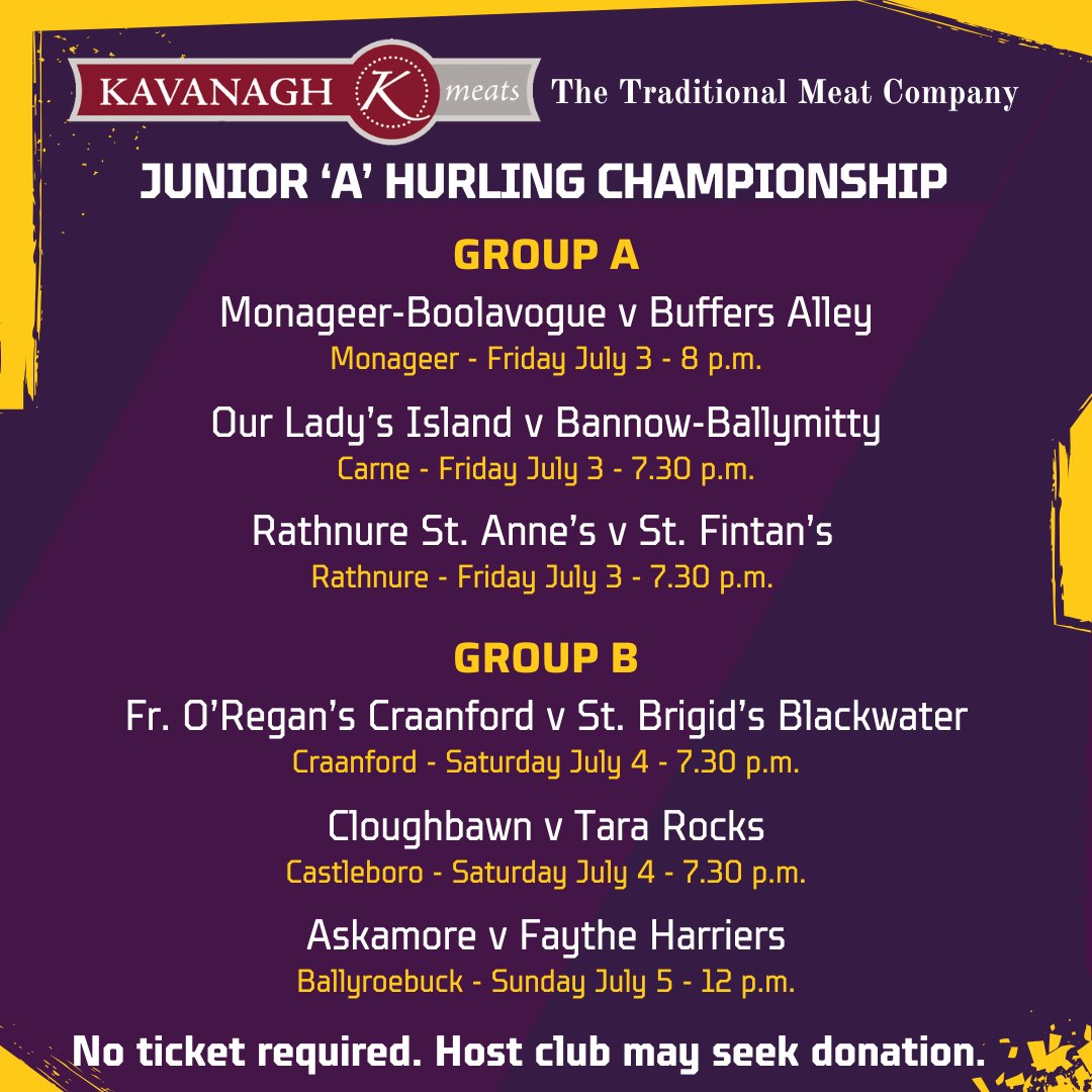 OfficialWexGAA's tweet photo. All the fixtures details for the coming weekend's Round 2 matches in the Kavanagh Meats Traditional Meat Company Junior &amp; Junior 'A' Hurling Championships.  

No tickets necessary for these matches, though the host clubs may seek a suggested donation by way of an entry fee. https://t.co/HPS2oozqx8