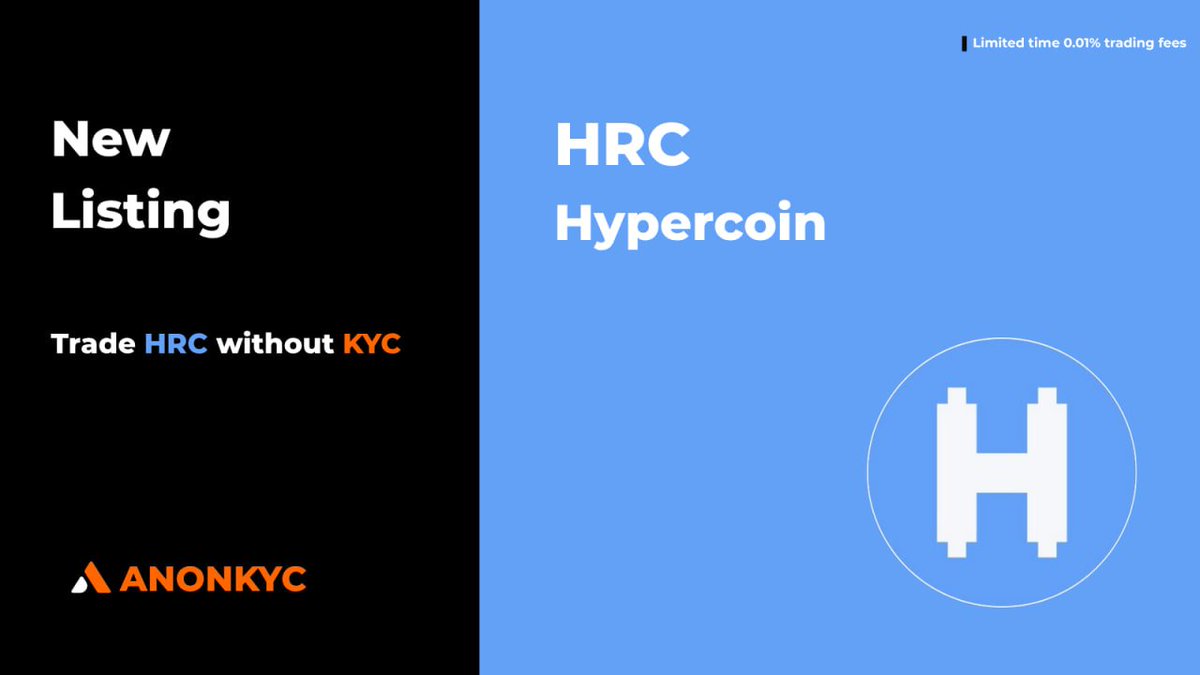 anonkyc's tweet photo. 🎉 New Listing on AnonKyc

🔷 Hypercoin ( $HRC ) is now listed on AnonKyc

📊 Trade HRC without KYC only on AnonKyc

Hypercoin is a decentralized digital asset derived from Bitcoin, designed to support fast and efficient global transactions through blockchain technology.

HRC Trading: Open
HRC Deposits: Open 
HRC Withdrawals: Open 
Trading Pair(s): HRC/USDT

Listing Details: https://t.co/BDiuv1tW1t
@Hypercoin_HRC