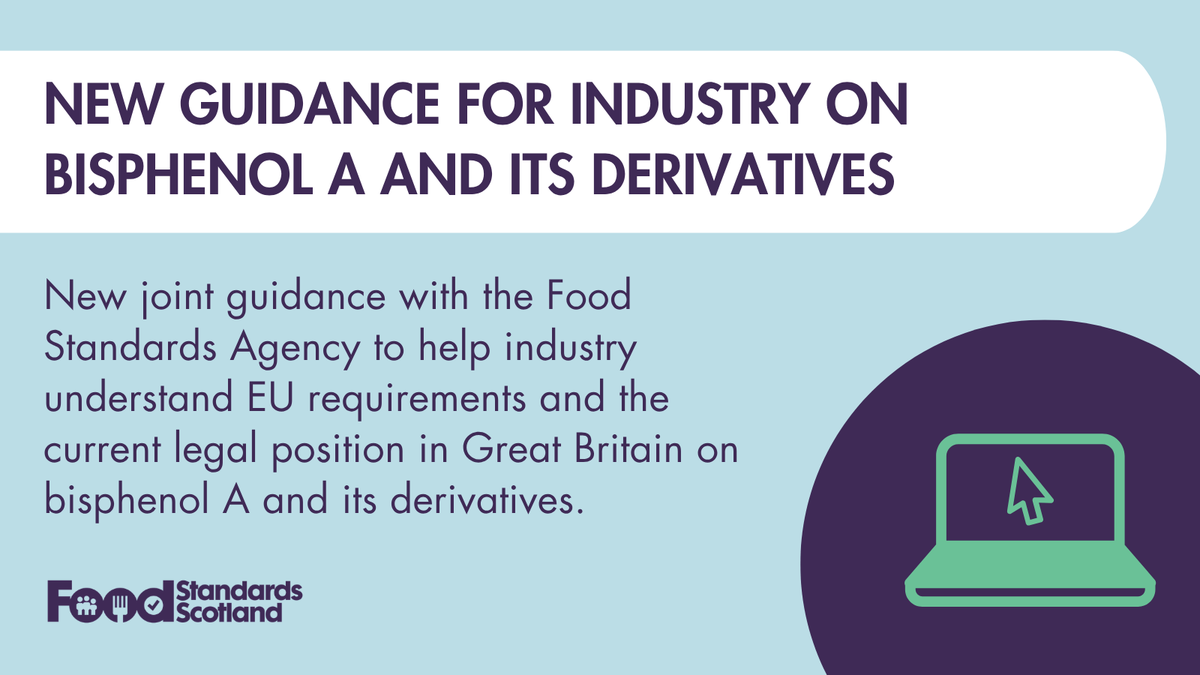 FSScot's tweet photo. FSS and @foodgov have published new guidance to help UK businesses understand the latest position on Bisphenol A in food contact materials. It covers EU requirements, key deadlines and the current position in Great Britain. More on our website: https://t.co/QZsMzGtGTB https://t.co/WIONWYsIr3