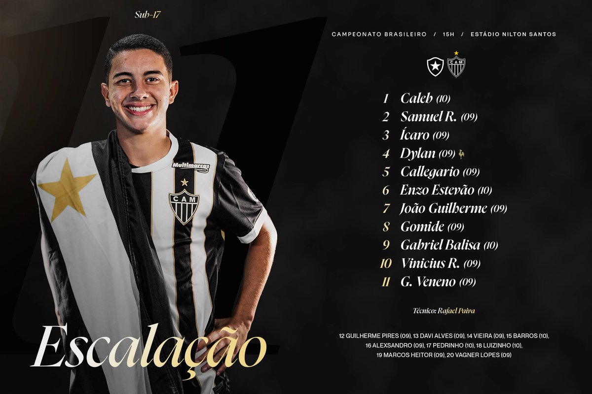 GaloNaBase's tweet photo. 📋 #CriasDoGalo 𝑬𝑺𝑪𝑨𝑳𝑨𝑫𝑶𝑺!
Os 11 iniciais do técnico Rafael Paiva para o duelo contra o Botafogo, fora de casa, pelo Brasileirão Sub-17! 🐔⚫⚪
Vamos em busca de mais 3 pontos, #Crias! 👊🏾
#CampeonatoBrasileiroSub17 #BOTxCAM https://t.co/0dENEotLep