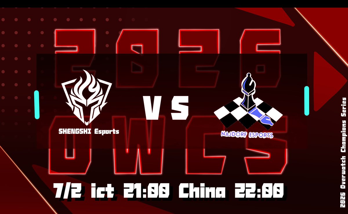 ShengshiEsports's tweet photo. Match preview

vs @NajdorfEsports 
📅July 2nd
🕐ICT 21:00 ｜ CST 22:00

#OWCS @OW_Esports_Asia https://t.co/173d9I0WsA