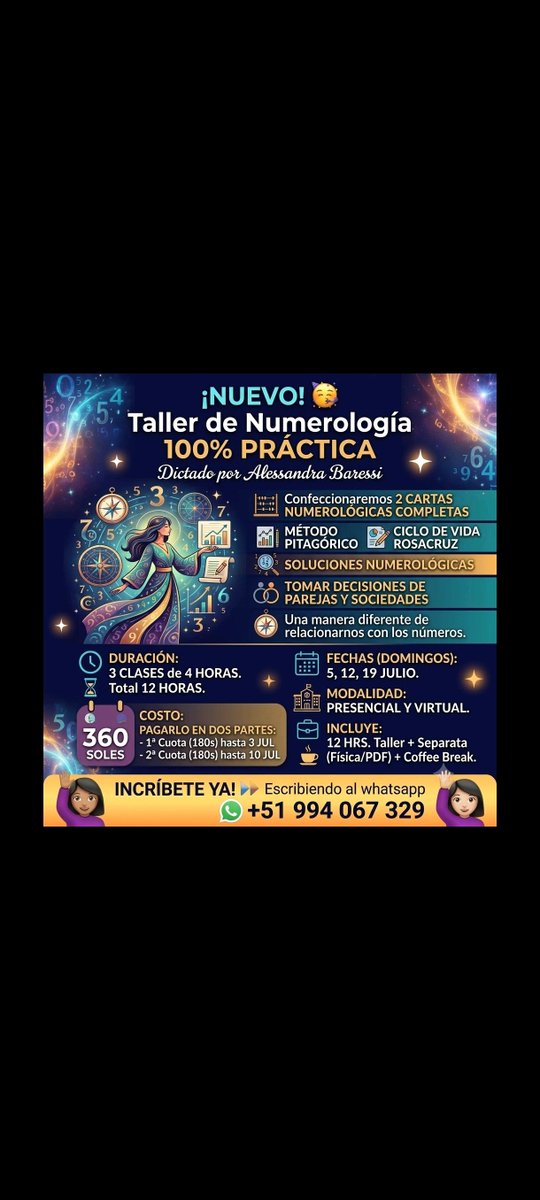 AleBaressi's tweet photo. 🔮 ¡NUEVO! Taller de Numerología 100% Práctica con Alessandra Baressi.
📅 Domingos 5, 12 y 19 de Julio
⏰ 4pm a 8pm (12 hrs totales)
🏢🖥️ Presencial y Virtual
💰 360 Soles (¡Pago en 2 partes!)
📲 Inscríbete al WhatsApp: +51 994 067 329 #Numerologia #Talleres2026 https://t.co/6bxDGfr0Q3