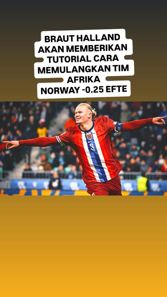 TheLordBoye's tweet photo. BET BOYE #5 SPESIAL WORLD CUP 

NORWAY -0.25 EFTE 

IVORY KOST EMANG KUAT ENERJIK DAN CEPAT TP NORWAY AKAN SELALU MENEMUKAN CELAH UNTUK MENCIPTAKAN PELUANG DEMI PELUANG SAMPE GOLAZO SPAM CROSSING SET PISCES MEMATIKAN SIYAP MENGHUJAM GAWANG IVORY KOST APELAGI HALAND ABIS LIBUR DI LAGA TERAKHIR GRUB KABARNYE DOI MELIPIR KE SPA PLUS DI SUDUT KOTA LOS ANGELES PASTINYE BAKAL SEGER BUGER
