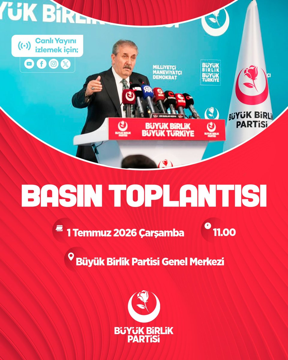 bbphabermerkezi's tweet photo. BASIN DUYURUSU
Genel Başkanımız Sayın Mustafa Destici, 01 Temmuz 2026 Çarşamba günü saat 11.00'de Genel Merkez binamızda basın toplantısı düzenleyecektir.
Toplantıda güncel siyasi gelişmeler ile kamuoyunun gündeminde yer alan konulara ilişkin değerlendirmelerde bulunacak, basın mensuplarının sorularını yanıtlayacaktır.
#MustafaDestici
#BüyükBirlikPartisi
#BasınToplantısı