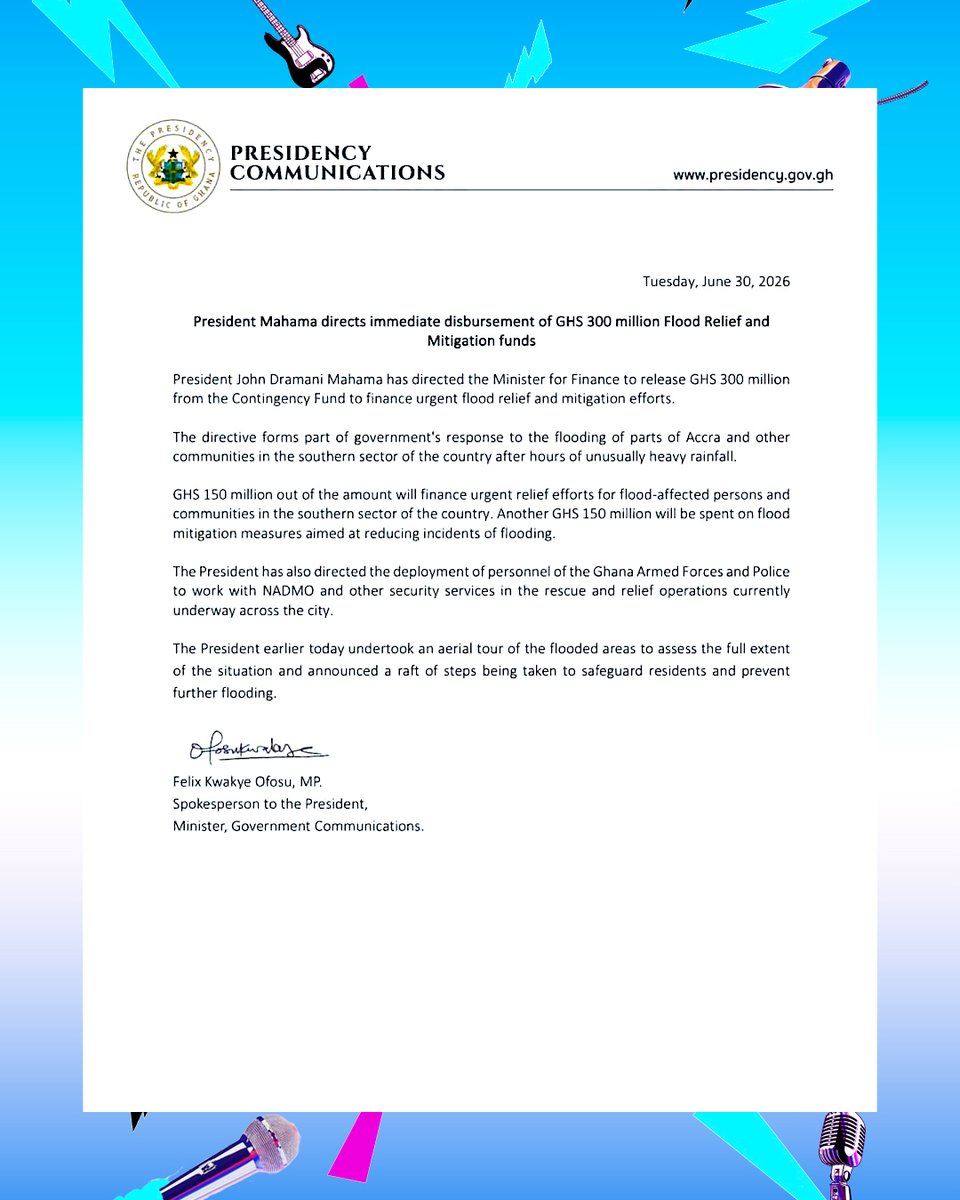 official4SYTETV's tweet photo. President John Dramani Mahama has directed the Minister for Finance to immediately release GHS300 million from the Contingency Fund to support emergency flood relief operations and long-term flood mitigation efforts following the devastating floods that hit parts of Accra https://t.co/cqs8DzeyvI