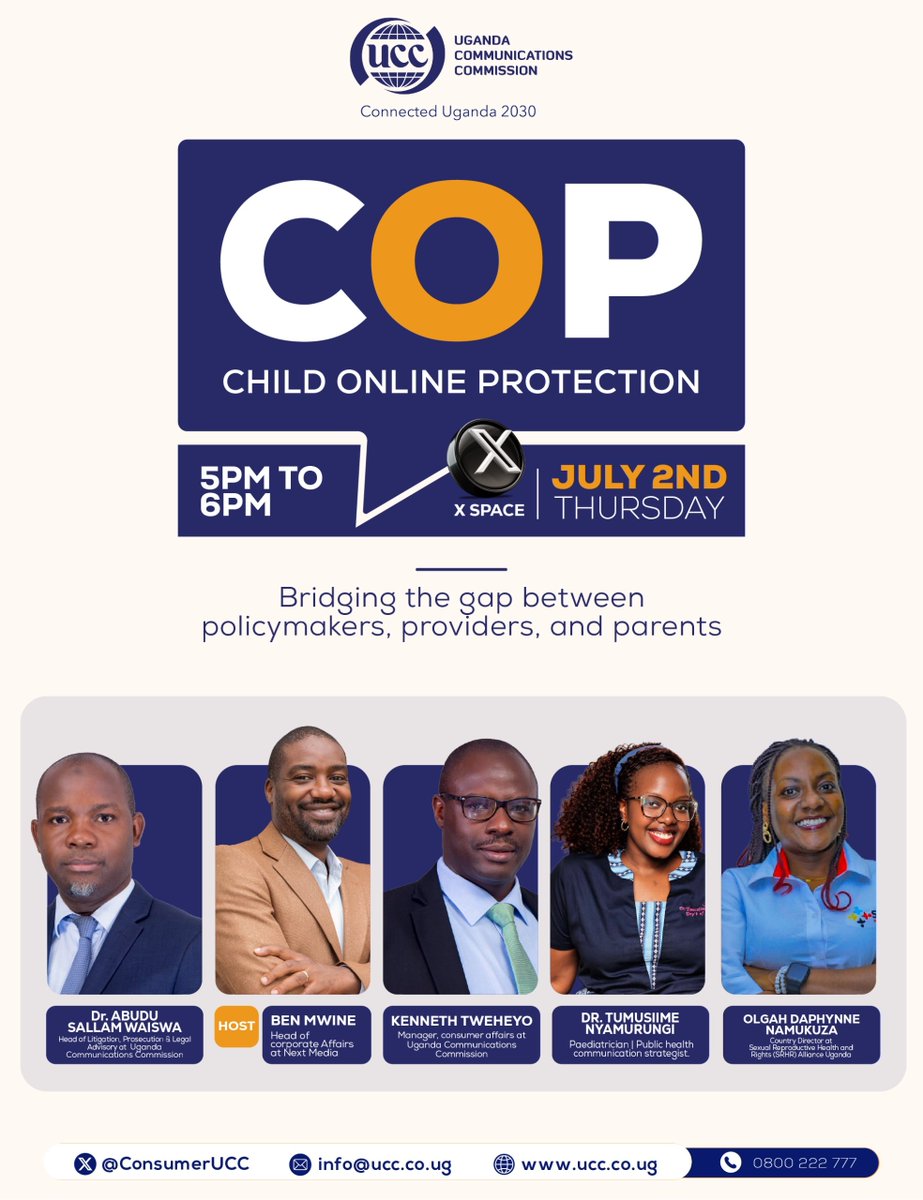 UCC_Official's tweet photo. As children get to spend more time online, keeping them safe is a shared responsibility. Join officials from government, industry, healthcare, and civil society who will be discussing practical approaches to protecting children in the digital space and strengthening collaboration between policymakers, providers, and parents.

🗓️ Thursday, 2nd July
🕔 5:00 PM – 6:00 PM (EAT)
📍 Live on X Spaces (@ConsumerUCC)

#ConnectedUG2030 | #DigitalUganda
@UCC_ED @UgCERT @Bbossa