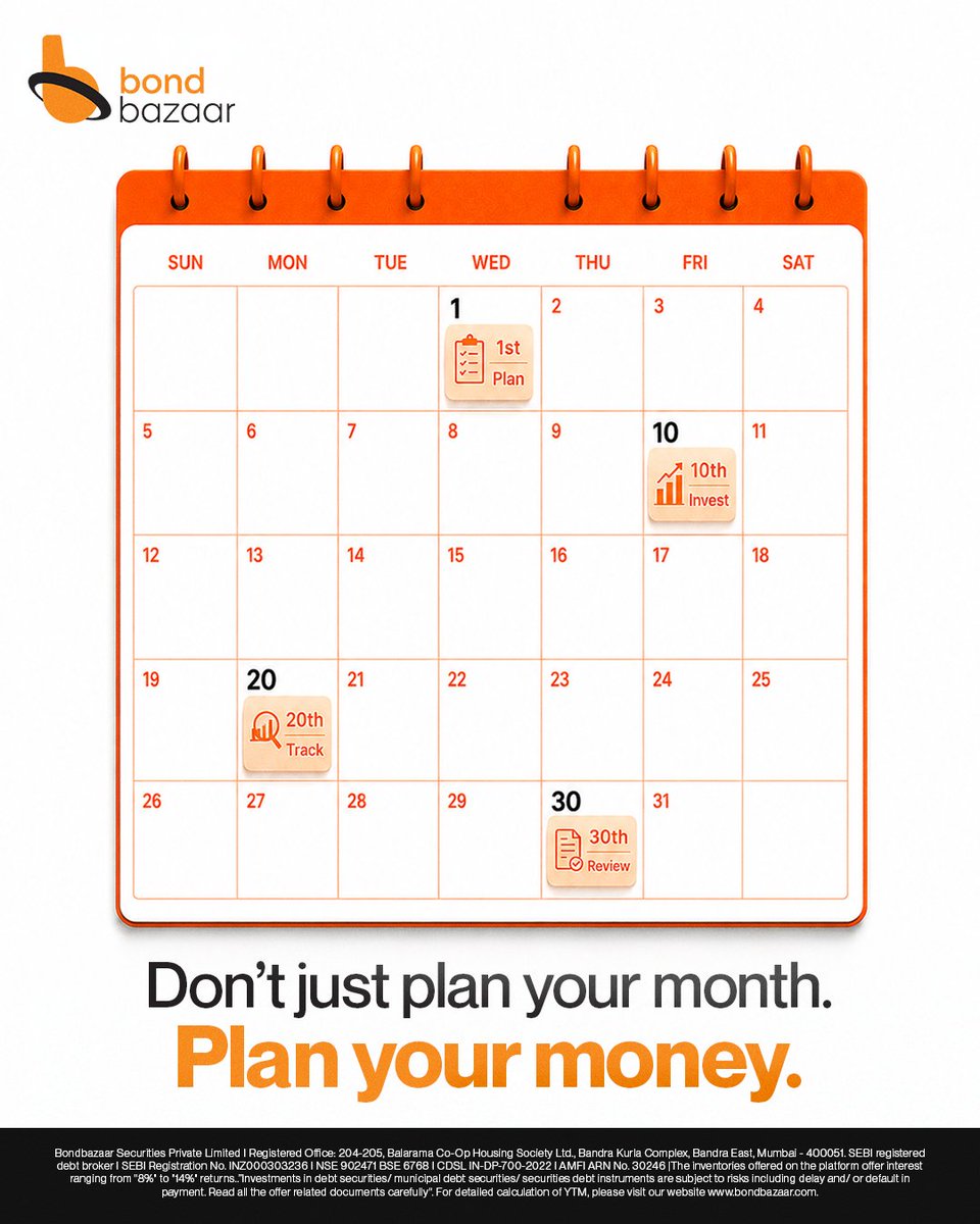 Bondbazaar_In's tweet photo. What's the first thing you plan every month?
Your meetings?
Your travel?
Or your money?
This month, give your finances a place on your calendar too.
#NewMonthNewGoals #PlanYourMoney #FinancialPlanning #FixedIncome #Bondbazaar https://t.co/CuRARitugO