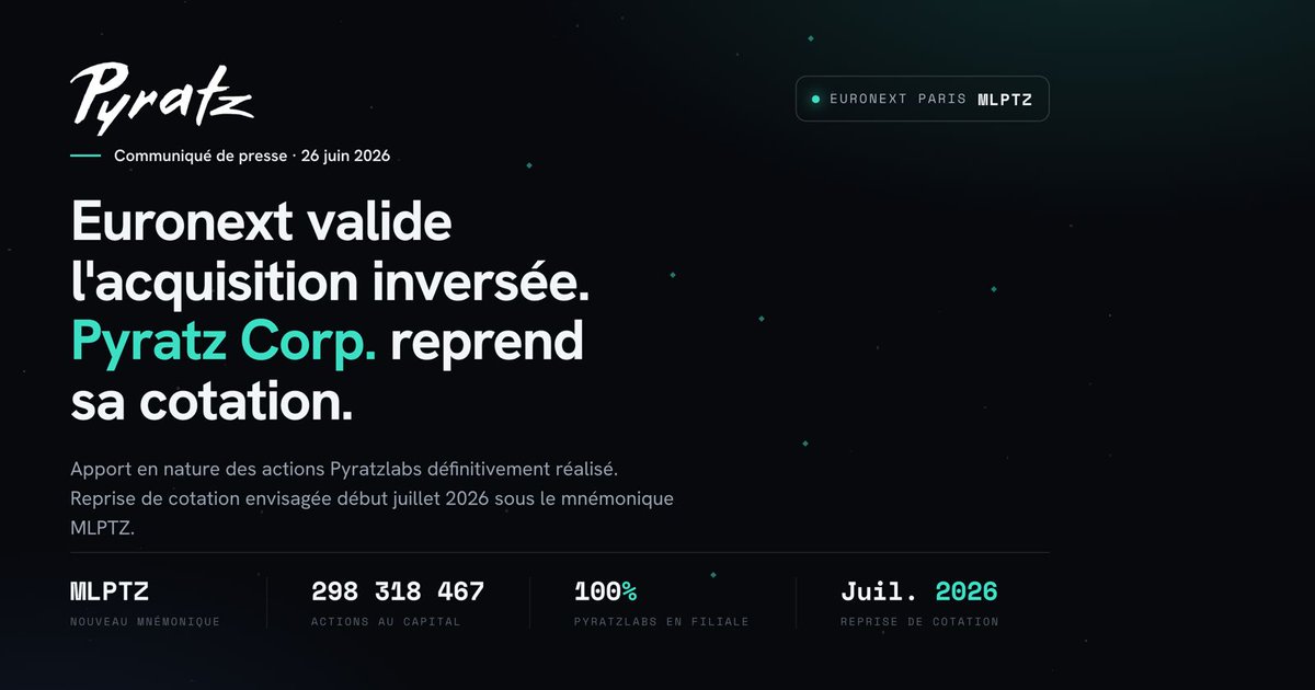 PyratzCorp's tweet photo. 🏴‍☠️@PyratzCorp est désormais cotée sur @euronext : un nouveau chapitre commence.

Euronext Paris a approuvé l'acquisition inversée (RTO) de Pyratz Corp.

Ce feu vert lève la dernière condition suspensive.     L'apport en nature de la totalité des actions Pyratzlabs à Pyratz Corp. est désormais définitivement réalisé : Pyratzlabs devient filiale à 100 % de la société cotée.

La reprise de la cotation est envisagée début juillet 2026, sous la dénomination Pyratz Corp et le ticker MLPTZ sur Euronext Access Paris (ISIN : FR0013371507, éligible PEA / PEA-PME).

Pyratz Corp. s'affirme ainsi comme une plateforme cotée d'investissement stratégique et d'accompagnement opérationnel dans les technologies de frontière - IA et blockchain - combinant prises de participations ciblées, lancement de filiales et gestion d'actifs.

⚠️ Informations sur l'action :

•⁠  ⁠Nom : Pyratz Corp.
•⁠  ⁠Ticker : MLPTZ
•⁠  ⁠ISIN : FR0013371507
•⁠  ⁠Marché : Euronext Access Paris
•⁠  ⁠Devise : EUR

💡 Comment acheter

1. Ouvrir un compte titres chez un courtier (type @Boursorama) avec accès à Euronext Access Paris
2. Rechercher le titre via le ticker MLPTZ ou l'ISIN FR0013371507
3. Passer un ordre à cours limité (recommandé plutôt qu'un ordre au marché)
4. Confirmer et laisser votre courtier régler la transaction

👉 Voir le communiqué de presse complet ici: https://t.co/qAAdmCoSJR