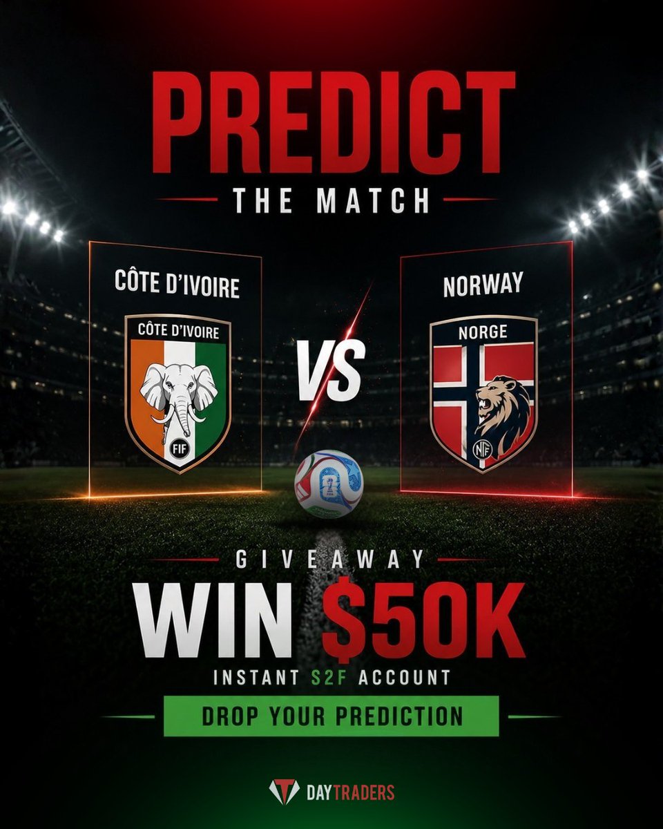 DayTraders_com's tweet photo. Your prediction could be your next opportunity. ⚽

Côte d'Ivoire 🇨🇮 vs Norway 🇳🇴

Predict the correct final score for a chance to receive a $50K S2F Account.

To participate:

1️⃣ Comment your exact score prediction
2️⃣ Follow @DayTraders_com
3️⃣ Repost this post

One correct prediction will be selected.
Who are you backing? ⬇️

Disclaimer: Only predictions submitted before kickoff are eligible. In the event of multiple correct predictions, priority will be given to the earliest eligible entry.

#FIFAWorldCup #CotedIvoireVsNorway #IvoryCoastVsNorway #DayTraders #TradingCommunity #PropFirmMatch #DayTrading #TradingGiveaway #FuturesTrading #DT #daytraderscom