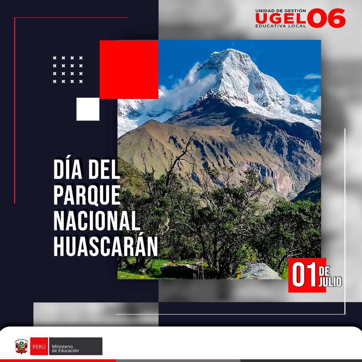IIUGEL06's tweet photo. 📅 UN DÍA COMO HOY...
Conmemoramos el Día del Parque Nacional Huascarán
#UGEL06 #01deJulio https://t.co/3JIQudGMEZ