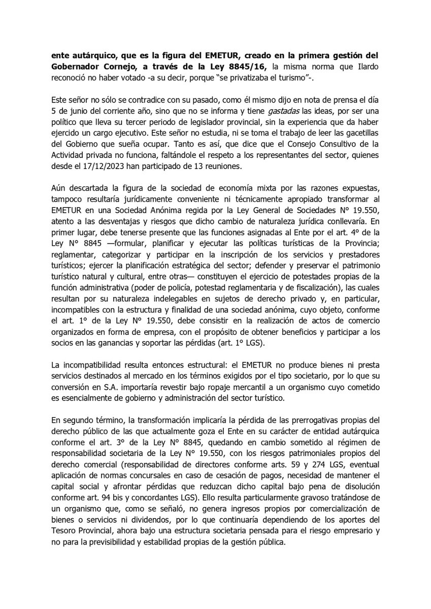 GabrielaVTesta's tweet photo. El diputado @lucasilardo presentó un proyecto (Exp-88149) para transformar el EMETUR en una Sociedad de Economía Mixta (S.E.M.). Al leerlo, da vergüenza ajena: no solo desconoce el ecosistema turístico, sino que ignora el derecho actual.

Te dejo la nota completa, para que veas que se basa en una ley derogada: propone ampararse en el Decreto-Ley 15.349/46, el cual fue derogado por el DNU 70/2023. Un proyecto basado en una norma inexistente, nace muerto. Va al archivo, tiempo perdido de legisladores y "asesores".

Suma un absurdo financiero: asume que el sector privado comprará acciones esperando "dividendos". Un organismo de turismo genera riqueza social y derrame económico (bienes públicos, promoción, efecto multiplicador), no utilidades corporativas para repartir en un Directorio.

El turismo en Mendoza es una política de Estado consolidada en los últimos 25 años.