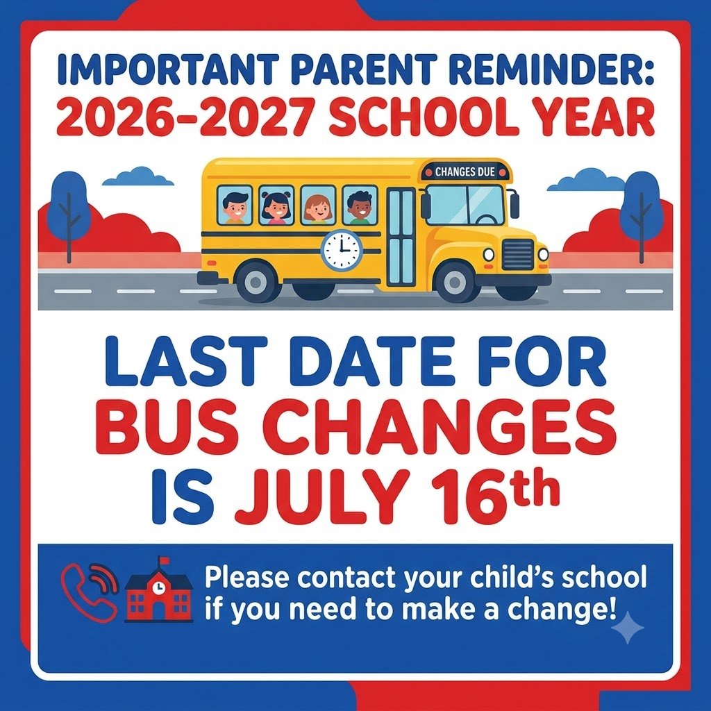WBRSchools's tweet photo. Reminder for the 2026-2027 school year:  The last day for bus changes is July 16th.  Please contact your child's school if you need to make a change. https://t.co/5bZqxSblmM