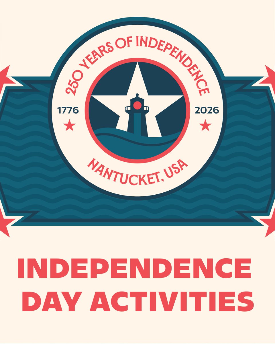 TownofNantucket's tweet photo. Join us as we celebrate America’s 250th birthday with a full day of festivities across Main Street, Children’s Beach, and Jetties Beach. For a full list of events, visit https://t.co/78vmhci26v https://t.co/mMRNuBR8TU