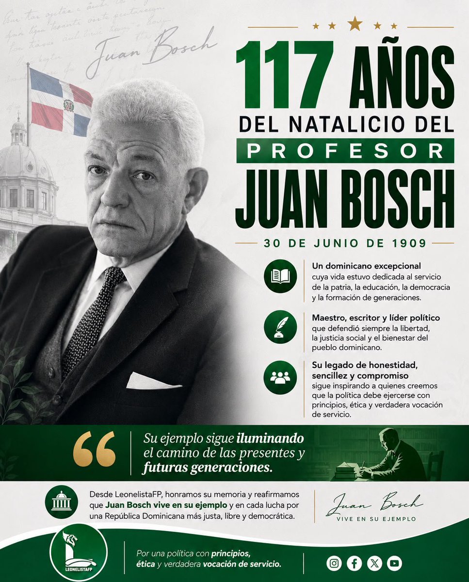 JRodriguezFP's tweet photo. Hoy conmemoramos 117 años del natalicio del profesor Juan Bosch, nacido el 30 de junio de 1909, un dominicano excepcional cuya vida estuvo dedicada al servicio de la patria, la educación, la democracia y la formación de generaciones.

 #JuanBosch #NatalicioJuanBosch #117Años https://t.co/JBuLTTF0jB